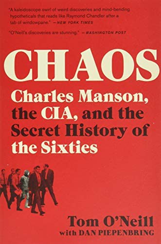 Chaos: Charles Manson, the CIA, and the Secret History of the Sixties cover
