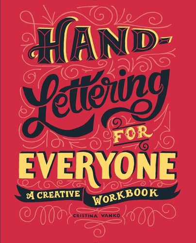 Hand Lettering for Everyone: A Creative Workbook cover