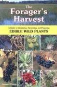The Forager's Harvest: A Guide to Identifying, Harvesting, and Preparing cover