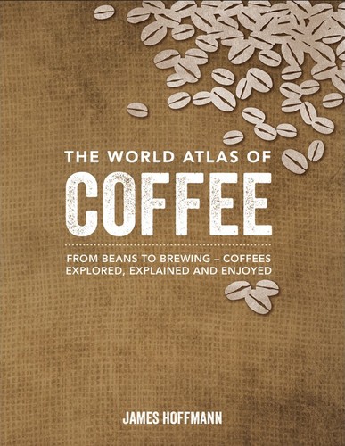 The World Atlas of Coffee cover