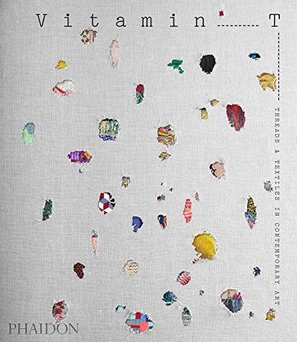 Vitamin T: Threads and Textiles cover